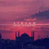 Str3am - Sailing to Byzantium - Single